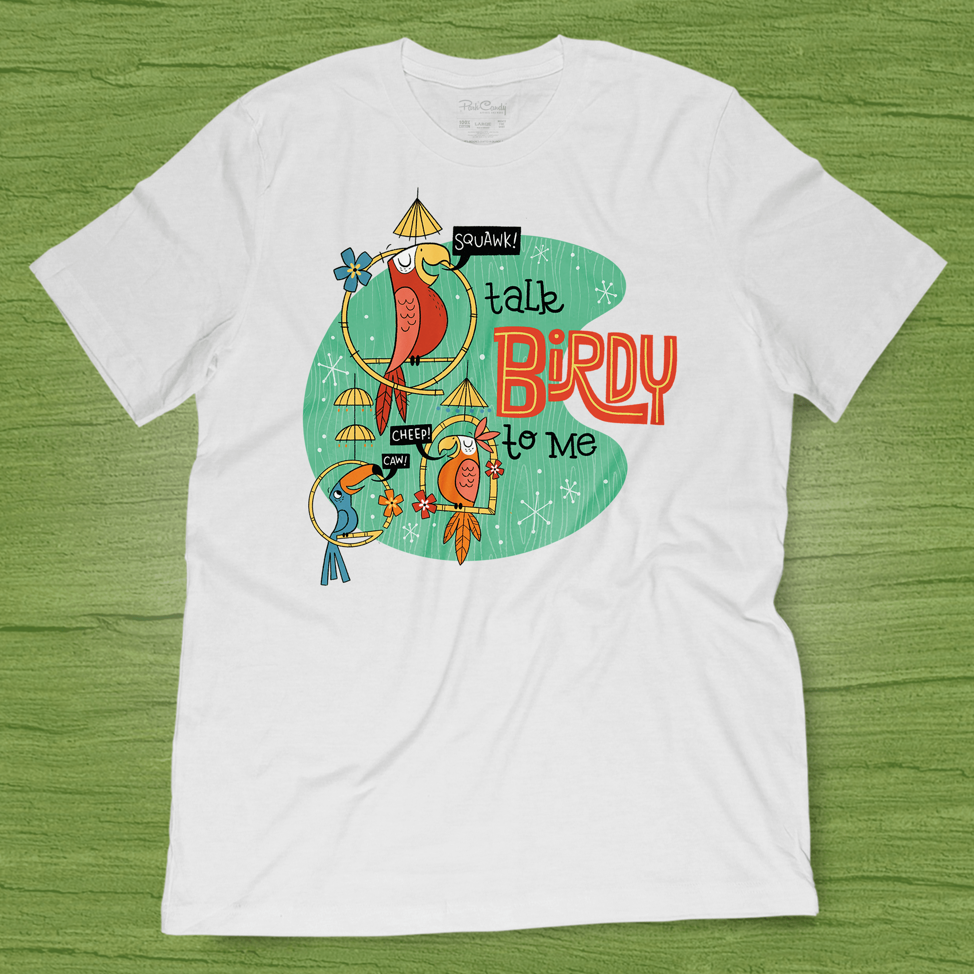 Talk Birdy To Me Shirt | Park Candy