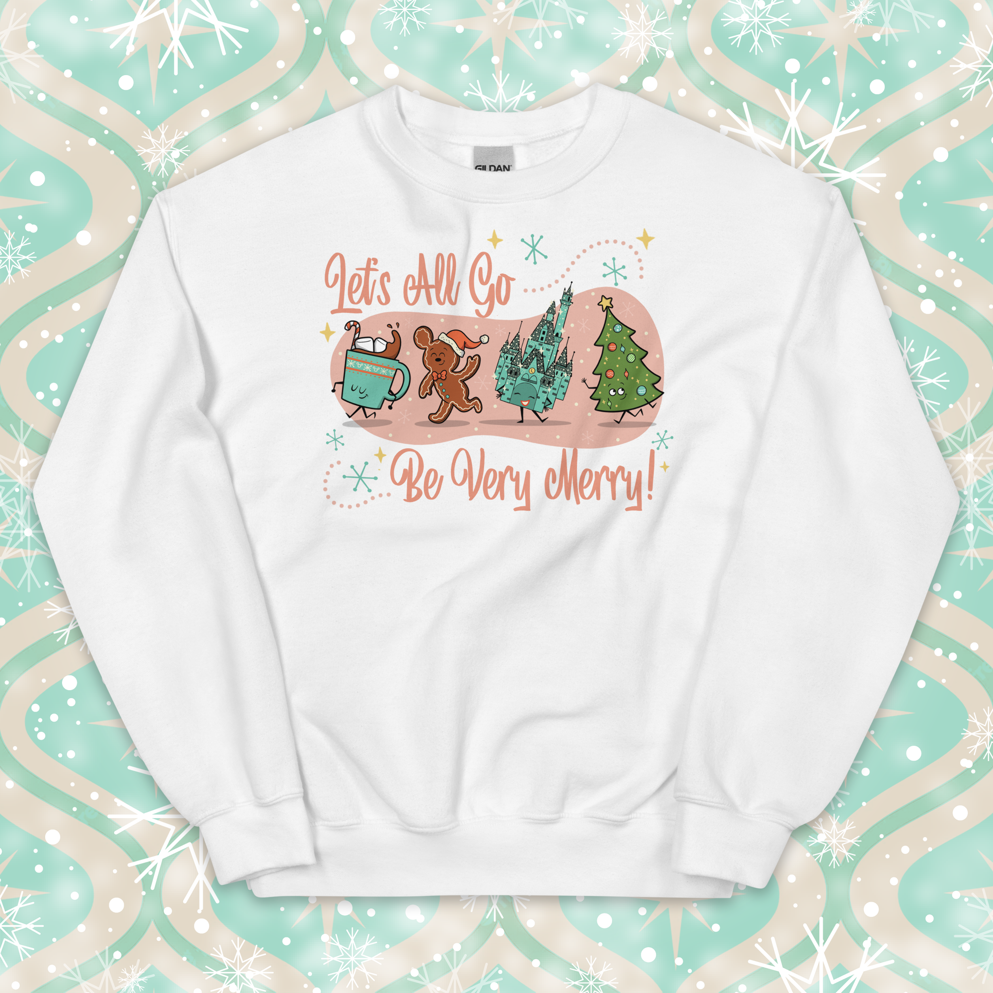 Let's All Go Be Very Merry Sweatshirt - Park Candy