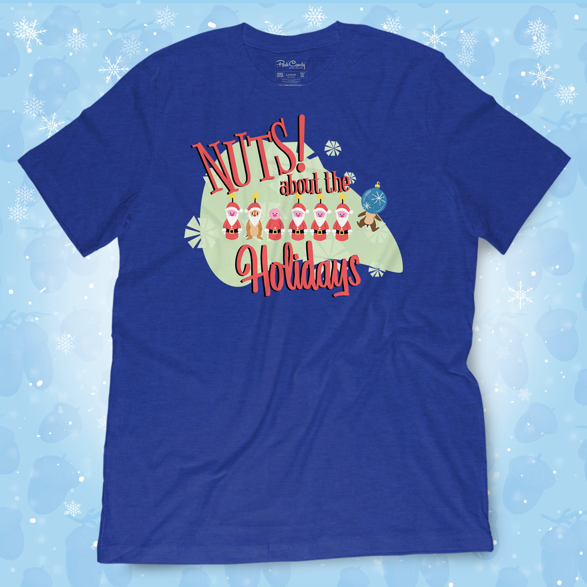 Nuts About the Holidays Shirt - Park Candy